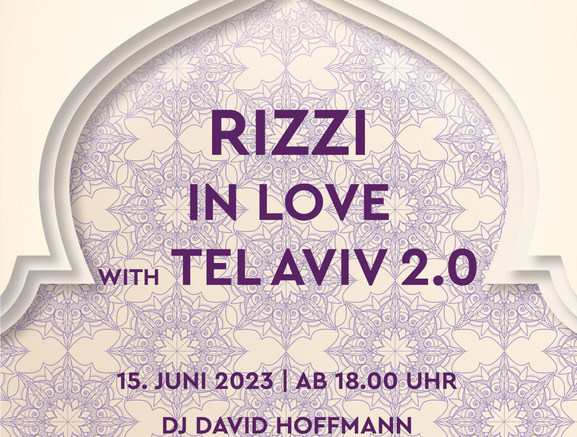 Event: RIZZI IN LOVE WITH TEL AVIV 2.0
